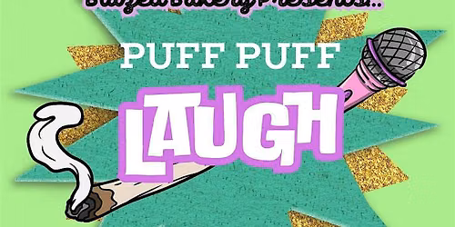A Blazed Comedy Event @Blazed Bakery Chicago