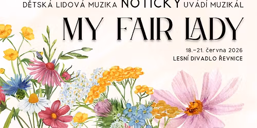 My Fair Lady se vrac\u00ed do Les\u0148\u00e1ku!