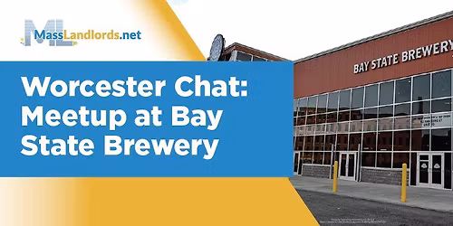 Worcester Chat 6 pm - 8 pm: Meetup at Bay State Brewery Worcester
