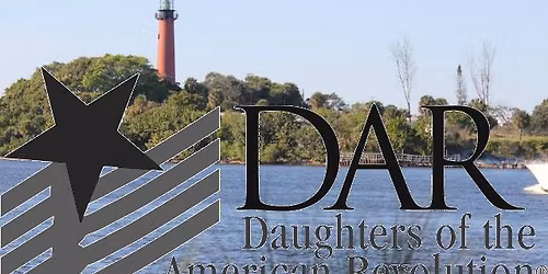 Jupiter Lighthouse DAR Chapter May 7th meeting