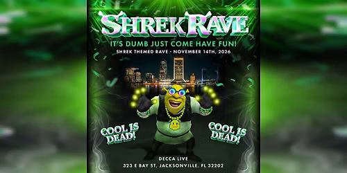 Shrek Rave @ DECCA LIVE