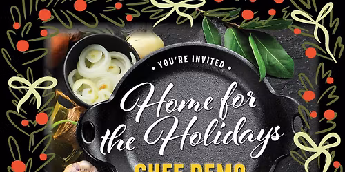 Home for the Holidays Chef Demo