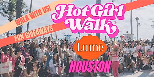 Hot Girl Walk\u00ae x Lume | Houston | July 11