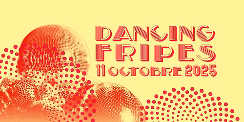 DANCING FRIPES - AUTOMNE 2025