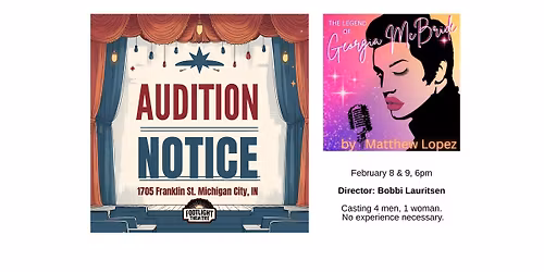 Auditions: THE LEGEND OF GEORGIA MCBRIDE