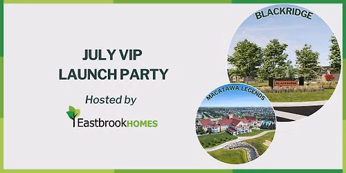 July VIP Launch Party