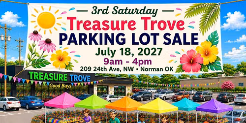 July 3rd Saturday Treasure Trove Parking Lot Sale