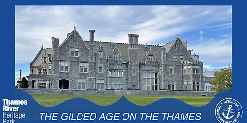 "The Gilded Age on the Thames" Historic Boat Tour