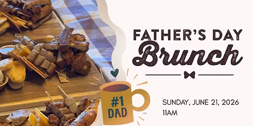 Father's Day Brunch at Lavender Hill Farm