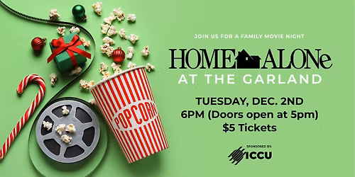 Family Movie Night at The Garland: "Home Alone"