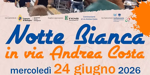 Notte Bianca via Andrea Costa