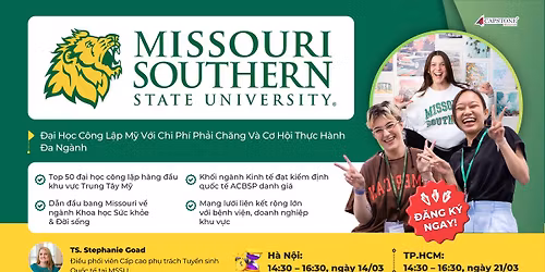[HCM] Missouri Southern State University \u2013 \u0110H C\u00f4ng L\u1eadp M\u1ef9 V\u1edbi Th\u1ebf M\u1ea1nh Th\u1ef1c H\u00e0nh v\u00e0 Chi Ph\u00ed H\u1ee3p L\u00fd