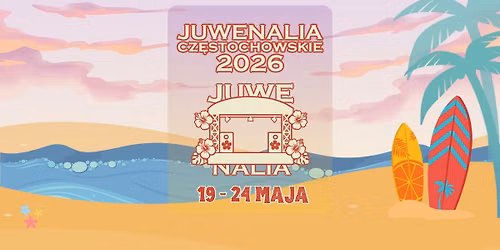 Juwenalia Cz\u0119stochowskie PCz & UJD 2026