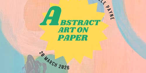 Michele Payne: Abstract Art on Paper