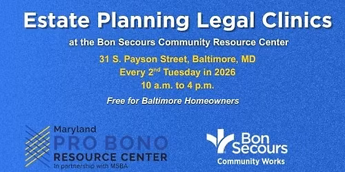 Estate Planning Legal Clinics with the Maryland Pro Bono Resource Center