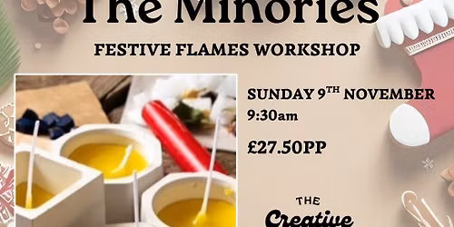 Festive Flames Workshop  - The Minories