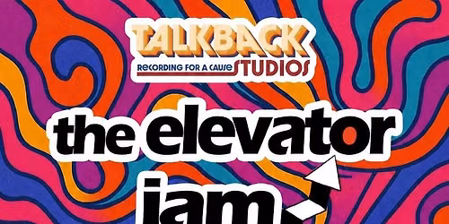 The Elevator Jam - June