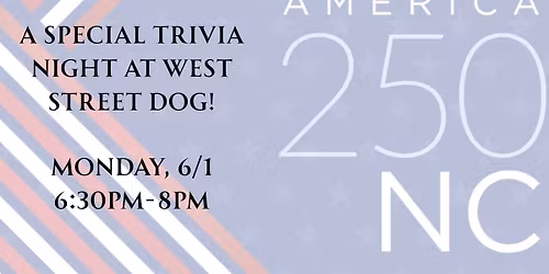 Trivia Night Sponsored by American 250 NC!