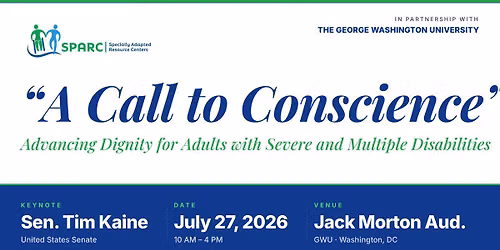 A Call to Conscience: Advancing Dignity for Adults with Severe and Multiple Disabilities