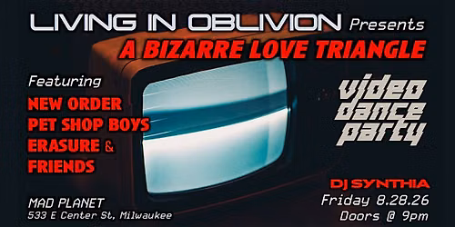 A Bizarre Love Triangle - Video Dance Party feat. New Order, Pet Shop Boys, Erasure & Friends