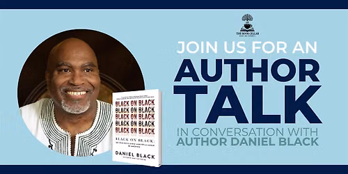 Author Talk in Conversation with Dr. Daniel Black