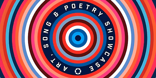Art, Song, and Poetry Showcase