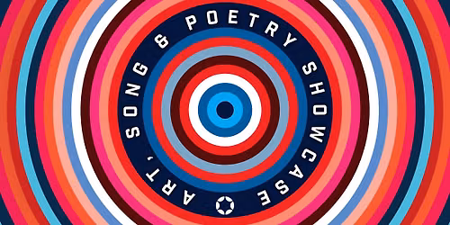 Art, Song, and Poetry Showcase