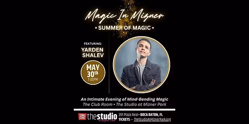 Summer of Magic In Mizner Park - May
