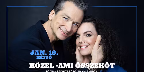 K\u00f6zel - MISKOLC - Dobray Sarolta \u00e9s Dr. B\u00e1nki Gy\u00f6rgy irodalmi-pszichol\u00f3giai-zen\u00e9s meglepet\u00e9s estje