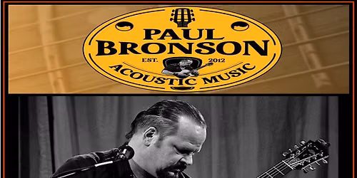 Paul Bronson Acoustic Music @ Louie\u2019s Tap House - Roscoe, IL - Friday, August 14th