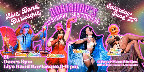 Adrianne's Starlight Spectacular: Live Band Burlesque
