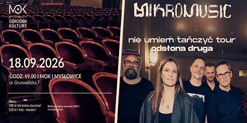 Mikromusic \u2013 \u201eNie umiem ta\u0144czy\u0107 tour ods\u0142ona druga\u201d 
