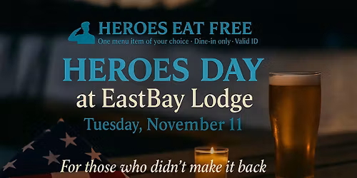 Heroes Day At Eastbay Lodge