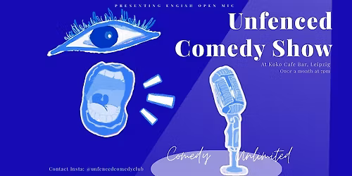 Unfenced Comedy Show I English Open Mic I Outdoor Event