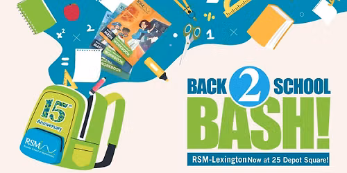 15 Years of Impact: RSM Lexington Back2School Bash