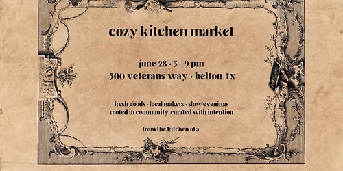 the cozy kitchen market \u2022 belton, tx