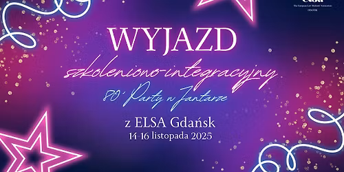 Wyjazd szkoleniowo-integracyjny z ELSA Gda\u0144sk