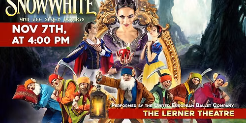United European Ballet Company - Snow White and the Seven Dwarfs at Frauenthal Center for the Performing Arts