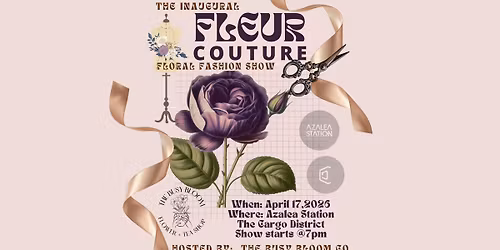 Fleur Couture- Floral Fashion Show 