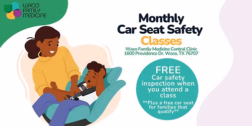 Monthly Car Seat Safety Class