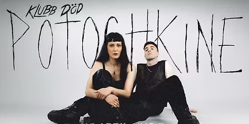 Klubb D\u00d6D: Potochkine + Celld\u00f6d