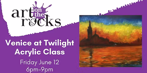 Venice at Twilight Acrylic Class