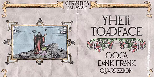 Yheti b2b Toadface w\/ Ooga, Dank Frank, Quartzzion