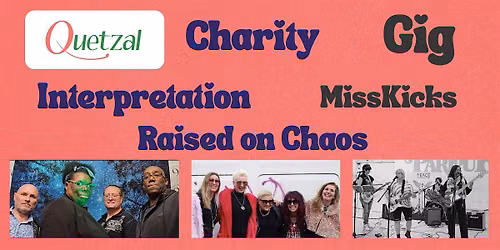 Quetzal Charity Gig