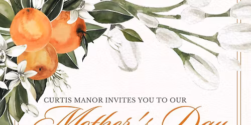 Mother\u2019s Day Brunch at Curtis Manor