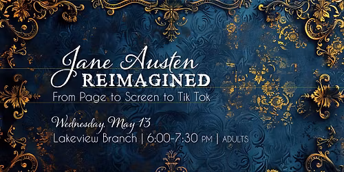 Jane Austen Reimagined: From Page to Screen to TikTok