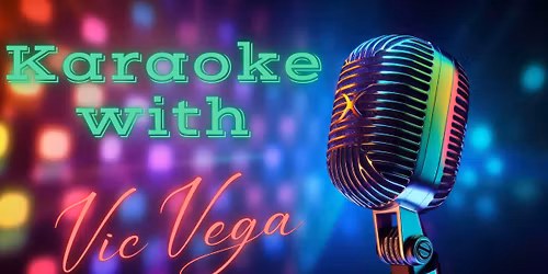Karaoke at Anchor Rose with Vic Vega
