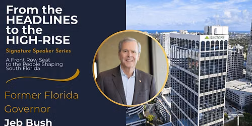 From the Headlines to the High-Rise: Signature Speaker Series