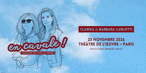 EN CAVALE \/\/ 23 NOVEMBRE 2026 \/\/ TH\u00c9\u00c2TRE DE L'\u0152UVRE