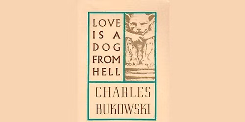 Warsaw Book Club Shorts - "Love is a Dog from Hell" by Charles Bukowski